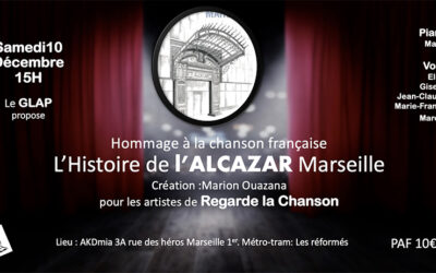 Hommage à la chanson française : l’histoire de l’ALCAZAR Marseille